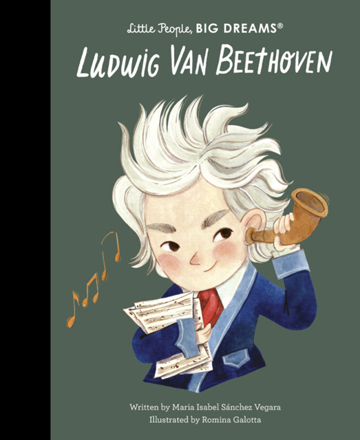 Little People, Big Dreams: Beethoven